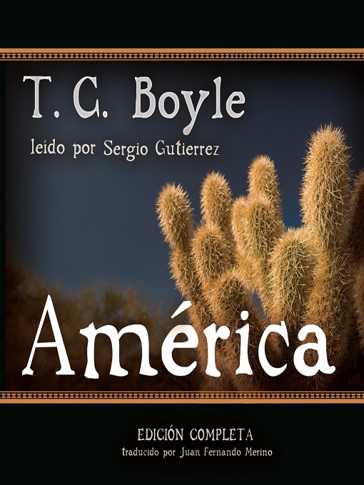 Title details for América by T. C. Boyle - Wait list